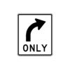 Right Turn Only Sign R3-5R - Traffic Safety Supply Company