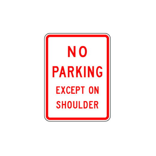 No Parking Except on Shoulder Sign R8-2 - Traffic Safety Supply Company