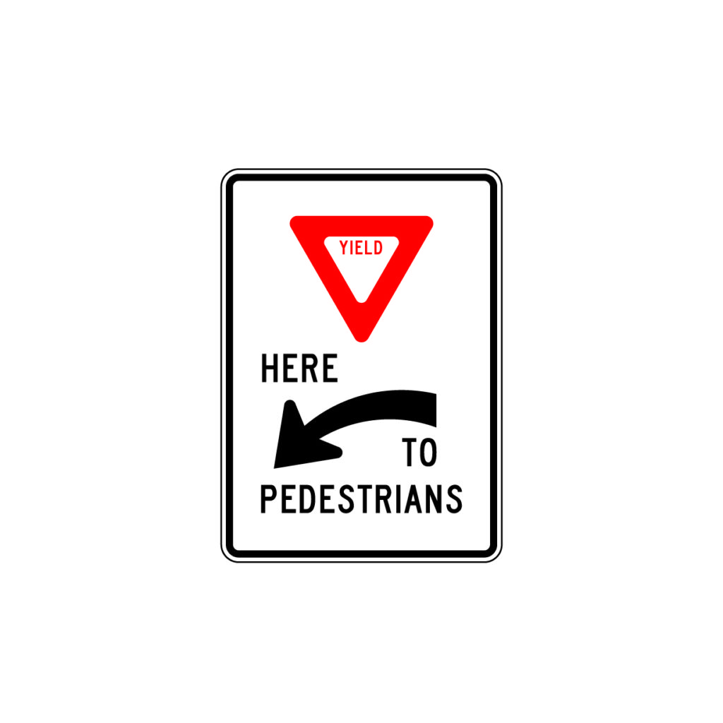 Yield Here To Pedestrians Sign R1-5a - Traffic Safety Supply Company