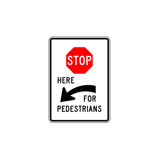 Stop Here for Pedestrians Sign R1-5c - Traffic Safety Supply Company